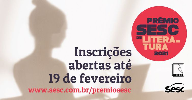 Prêmio Sesc de Literatura abre inscrições para obras inéditas Prêmio Sesc de Literatura abre inscrições para obras inéditas