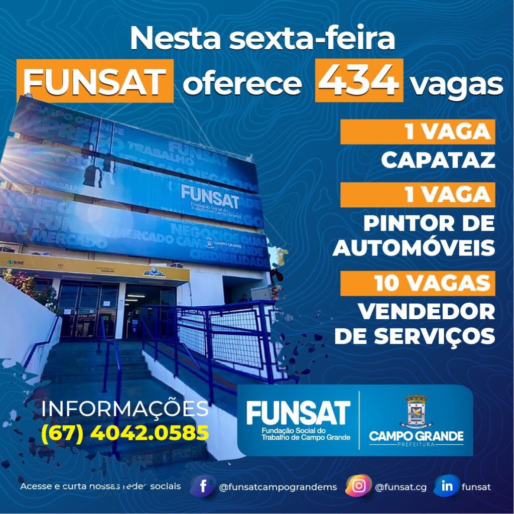 Funsat encerra a semana com 434 oportunidades de emprego