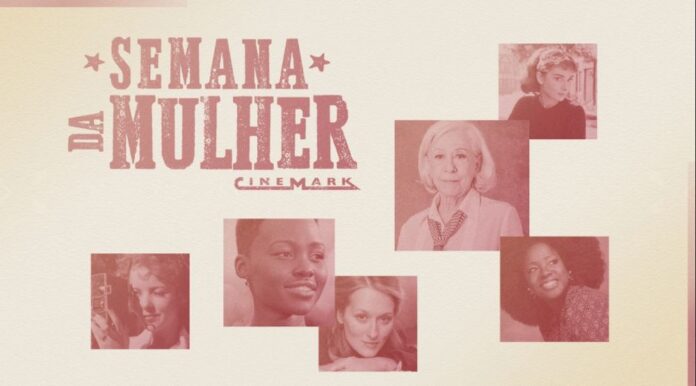 Semana da Mulher Cinemark