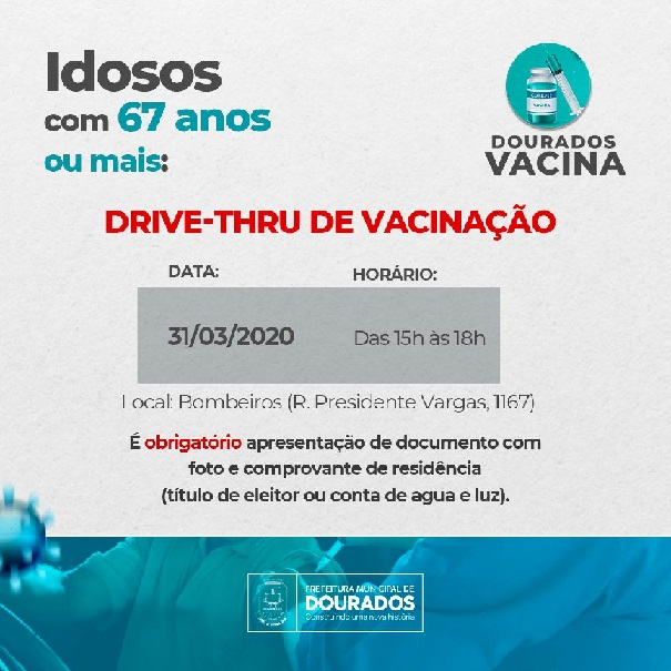 Drive-thru de hoje nos Bombeiros será para idosos com 67 anos ou mais