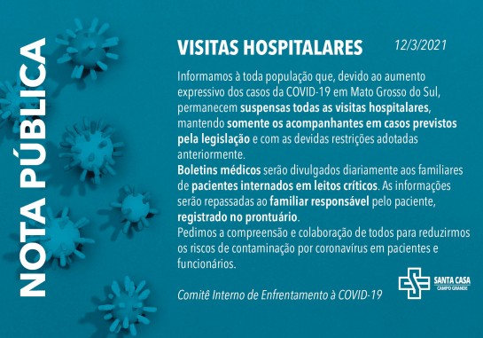 Visitas hospitalares permanecem suspensas na Santa Casa Visitas hospitalares permanecem suspensas na Santa Casa