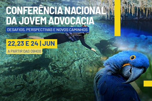 Conferência Nacional da Jovem Advocacia que seria em Bonito passou para virtual