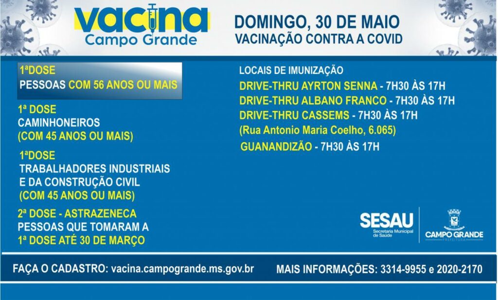 Campo Grande dá continuidade com vacinação de pessoas com 56 anos ou mais neste domingo Campo Grande dá continuidade com vacinação de pessoas com 56 anos ou mais neste domingo