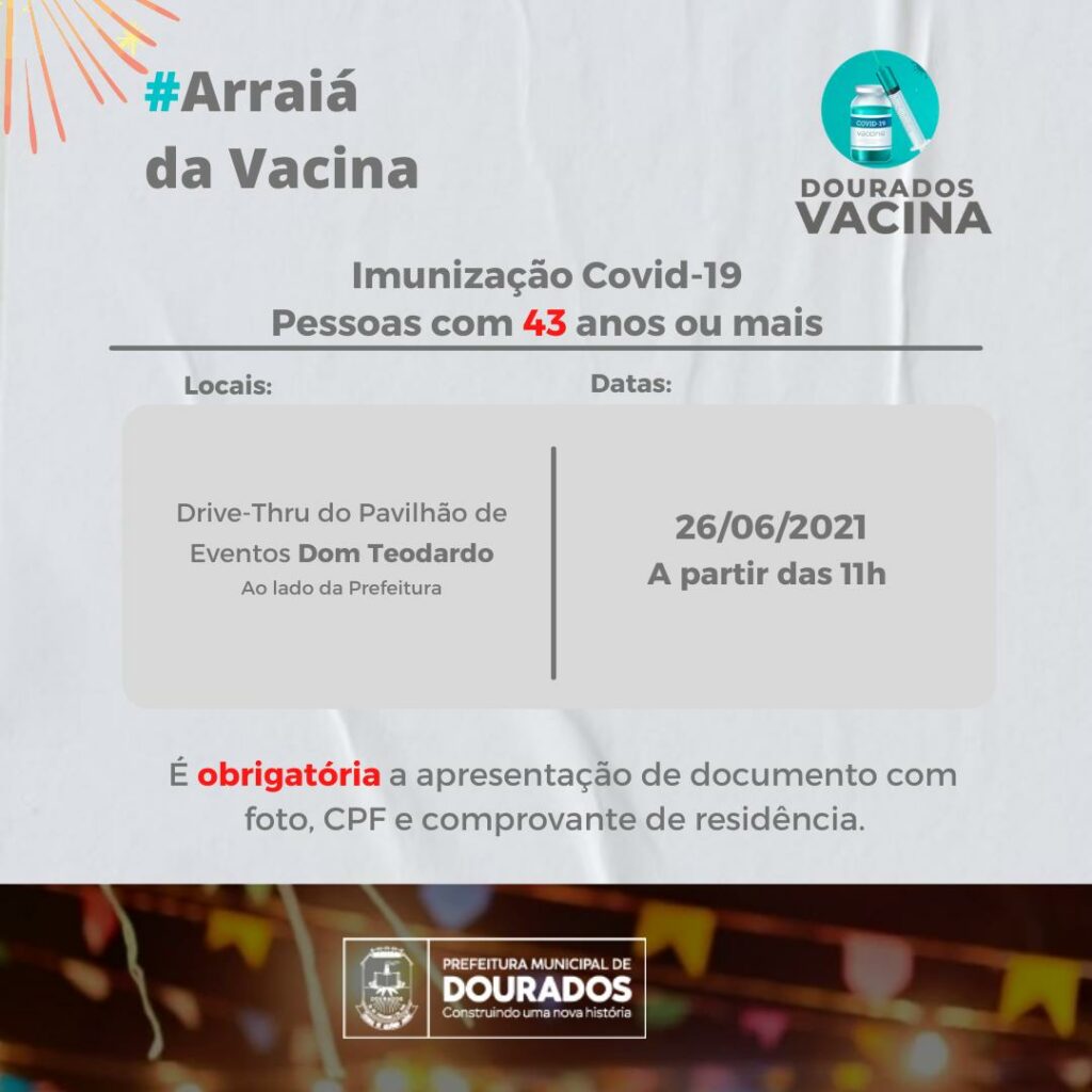 Dourados amplia público e vacina pessoas de 43 anos ou mais neste sábado