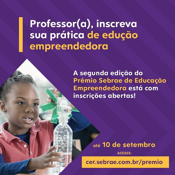 Sebrae lança Prêmio de Educação Empreendedora no dia 20