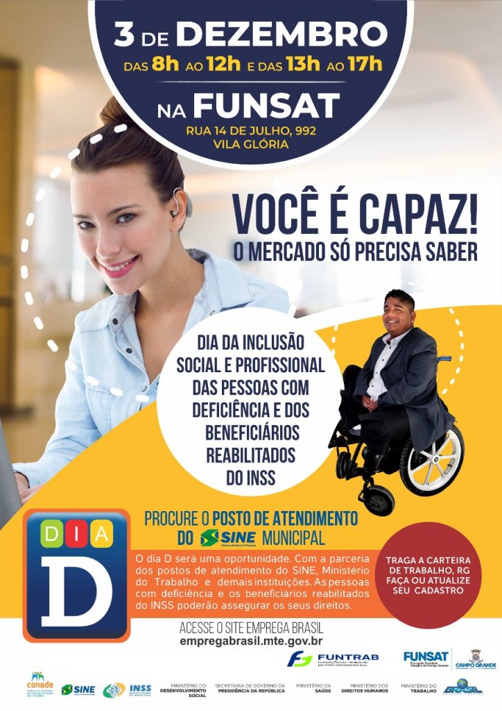Funsat fará atendimento exclusivo na 7ª edição 'Dia D' da inclusão social e profissional dos PcDs Funsat fará atendimento exclusivo na 7ª edição 'Dia D' da inclusão social e profissional dos PcDs