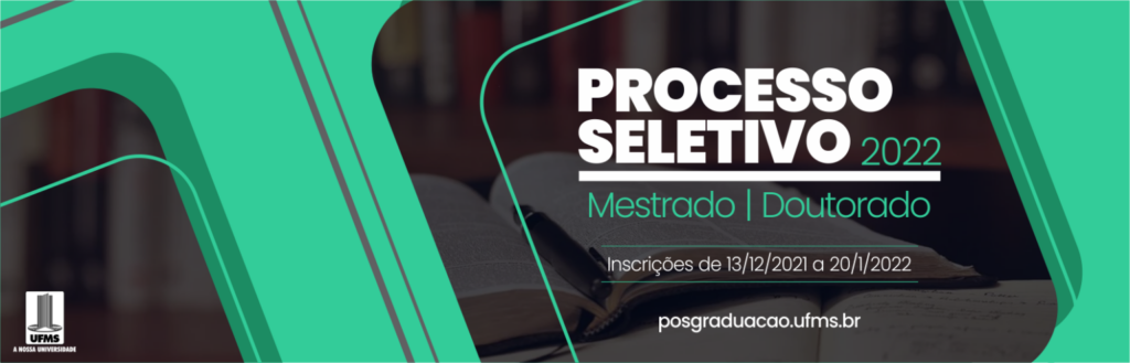 UFMS abre seleção a 57 cursos de mestrado e doutorado com 1,3 mil vagas UFMS abre seleção a 57 cursos de mestrado e doutorado com 1,3 mil vagas
