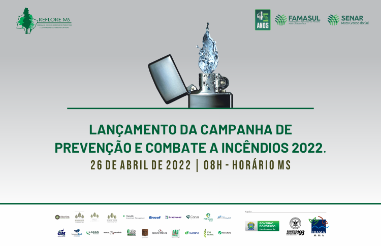 Reflore-MS e Famasul lançarão 10ª Campanha de Prevenção e Combate a Incêndios