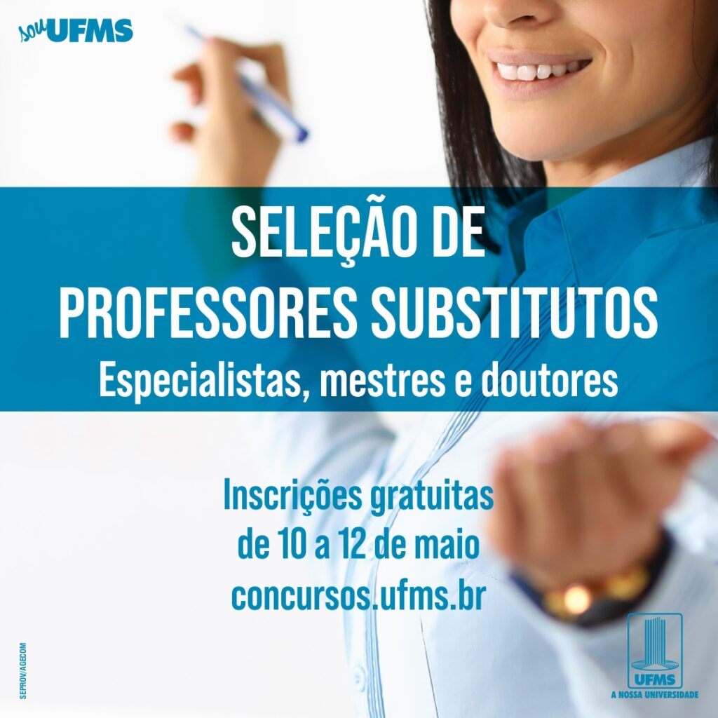 UFMS abre seleção de professor substituto com 27 vagas UFMS abre seleção de professor substituto com 27 vagas