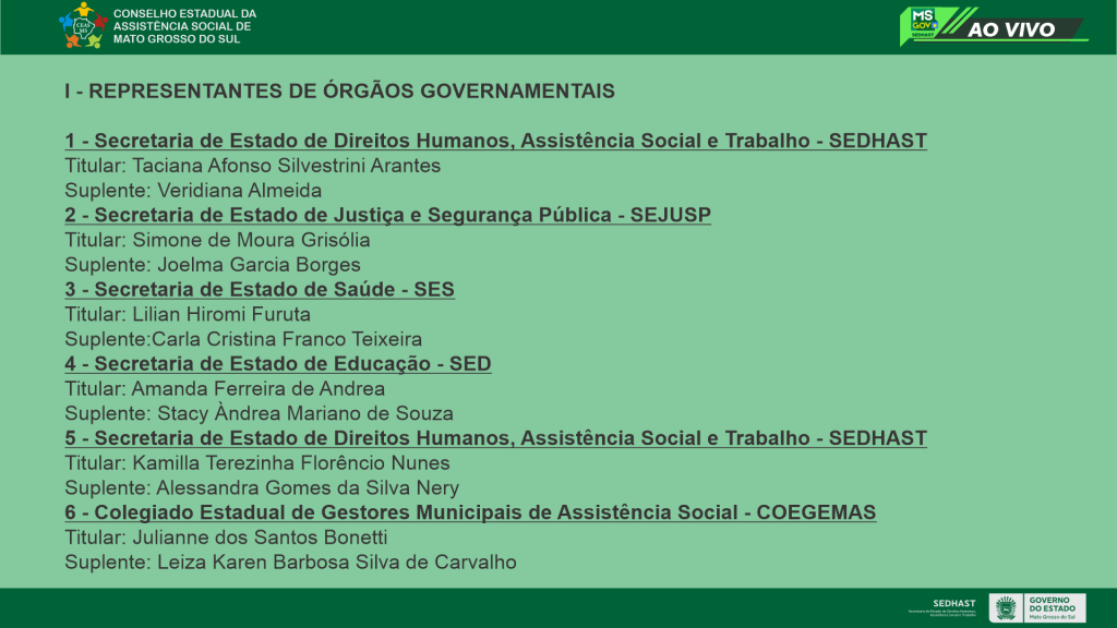 Novos membros do Conselho Estadual de Assistência Social tomam posse nesta quarta-feira Novos membros do Conselho Estadual de Assistência Social tomam posse nesta quarta-feira