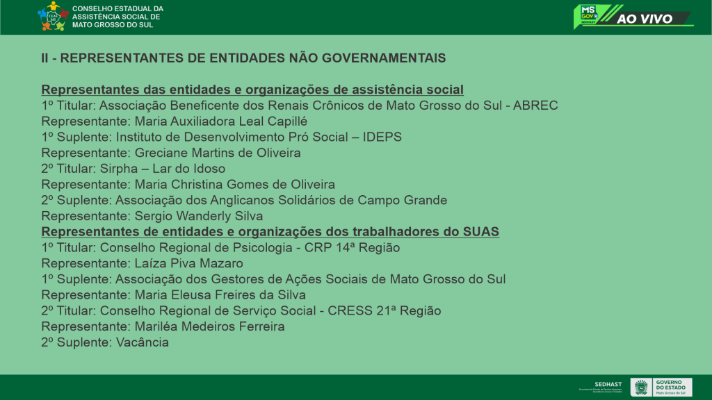 Novos membros do Conselho Estadual de Assistência Social tomam posse nesta quarta-feira Novos membros do Conselho Estadual de Assistência Social tomam posse nesta quarta-feira