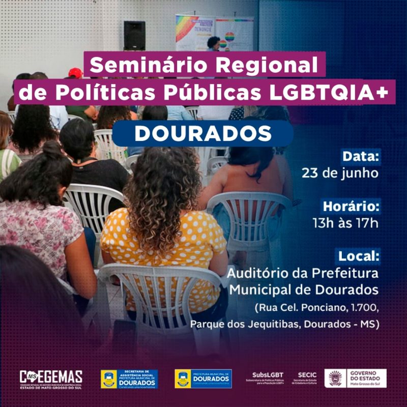 Seminário para debate de Políticas Públicas LGBTQIA+ acontece nesta semana em Dourados