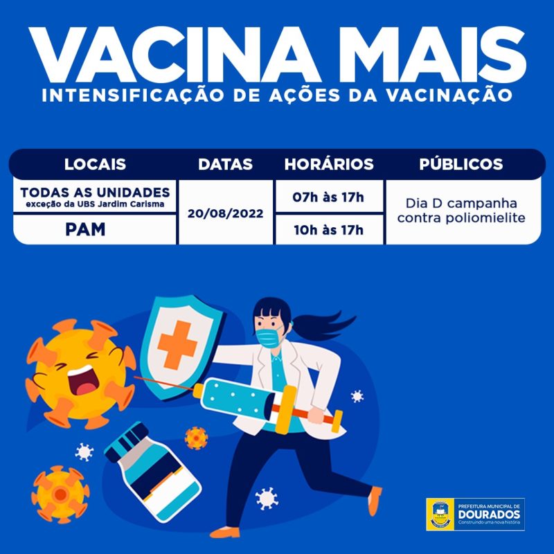 Dia D de mobilização a vacinação contra Poliomielite acontece sábado em Dourados Dia D de mobilização a vacinação contra Poliomielite acontece sábado em Dourados