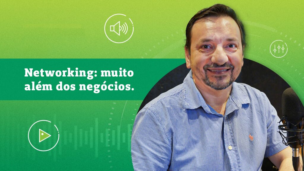 Networking: muito além dos negócios Networking: muito além dos negócios