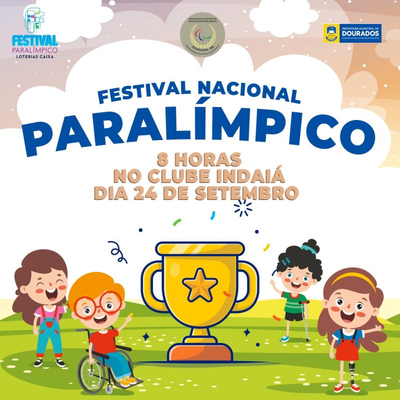 Dourados recebe Festival Nacional Paralímpico neste sábado Dourados recebe Festival Nacional Paralímpico neste sábado