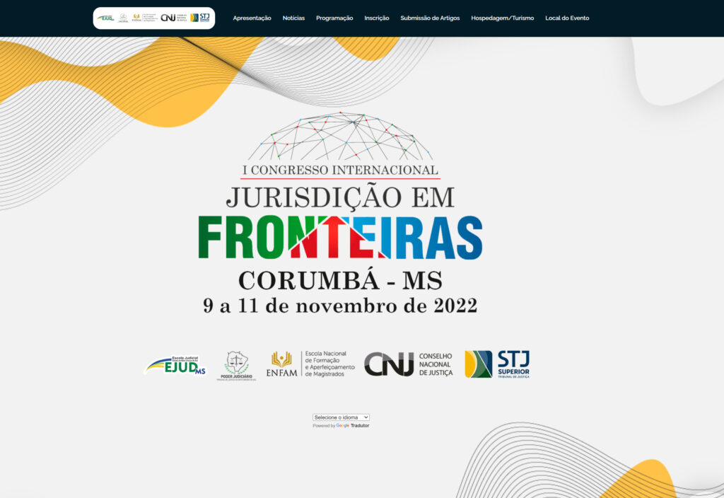 Agentes públicos podem se inscrever para o I Congresso Internacional Jurisdição em Fronteiras Agentes públicos podem se inscrever para o I Congresso Internacional Jurisdição em Fronteiras