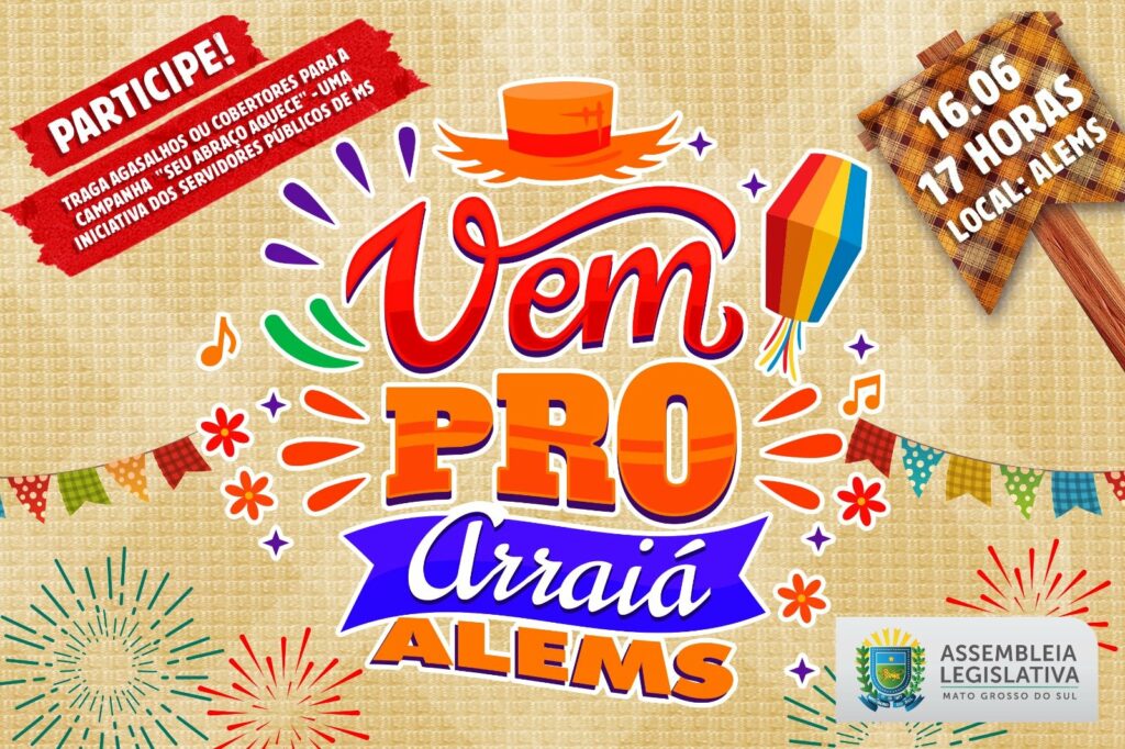 Reuniões, evento da Abel e Festa Junina formam agenda da ALEMS na próxima semana