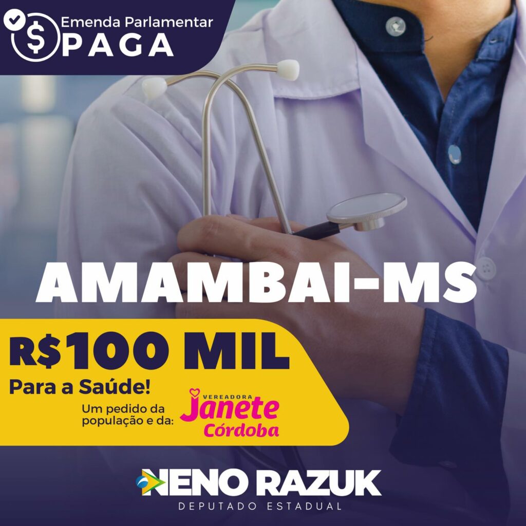 Neno destina R$ 100 mil para Amambai após pedido de vereadora