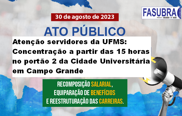 Servidores da UFMS realizam hoje em Campo Grande ato por reajuste salarial para 2024 Servidores da UFMS realizam hoje em Campo Grande ato por reajuste salarial para 2024