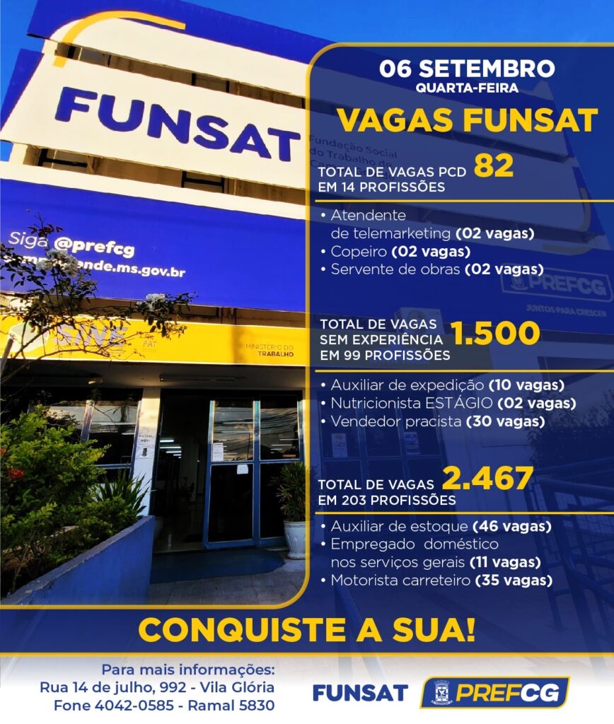 Véspera de feriado mas ainda tem pela Funsat 2.467 vagas de emprego nesta quarta-feira