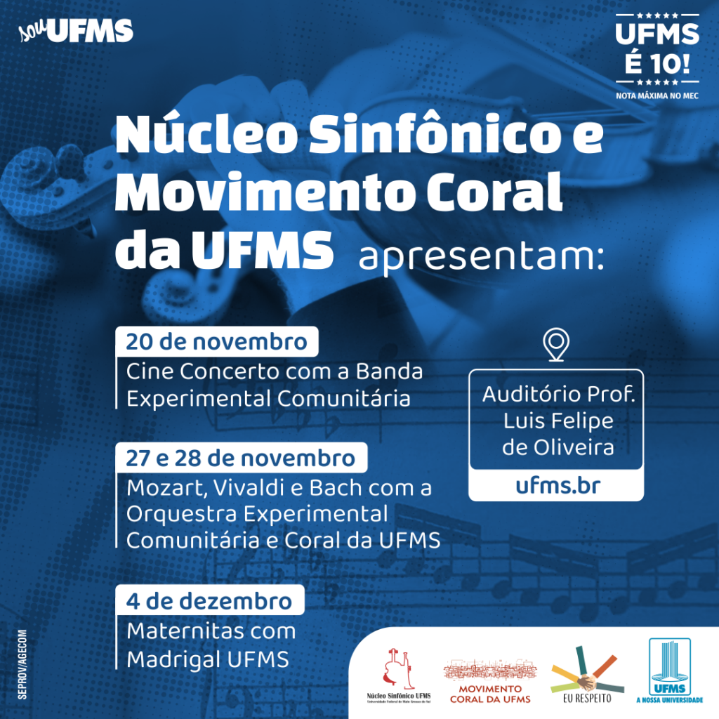 Núcleo Sinfônico da UFMS realizará concertos gratuitos em novembro e dezembro Núcleo Sinfônico da UFMS realizará concertos gratuitos em novembro e dezembro