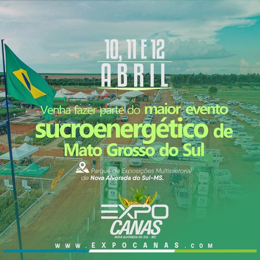 2ª Expocanas MS começa em Nova Alvorada com grande estrutura para negócios do setor sucroenergético 2ª Expocanas MS começa em Nova Alvorada com grande estrutura para negócios do setor sucroenergético