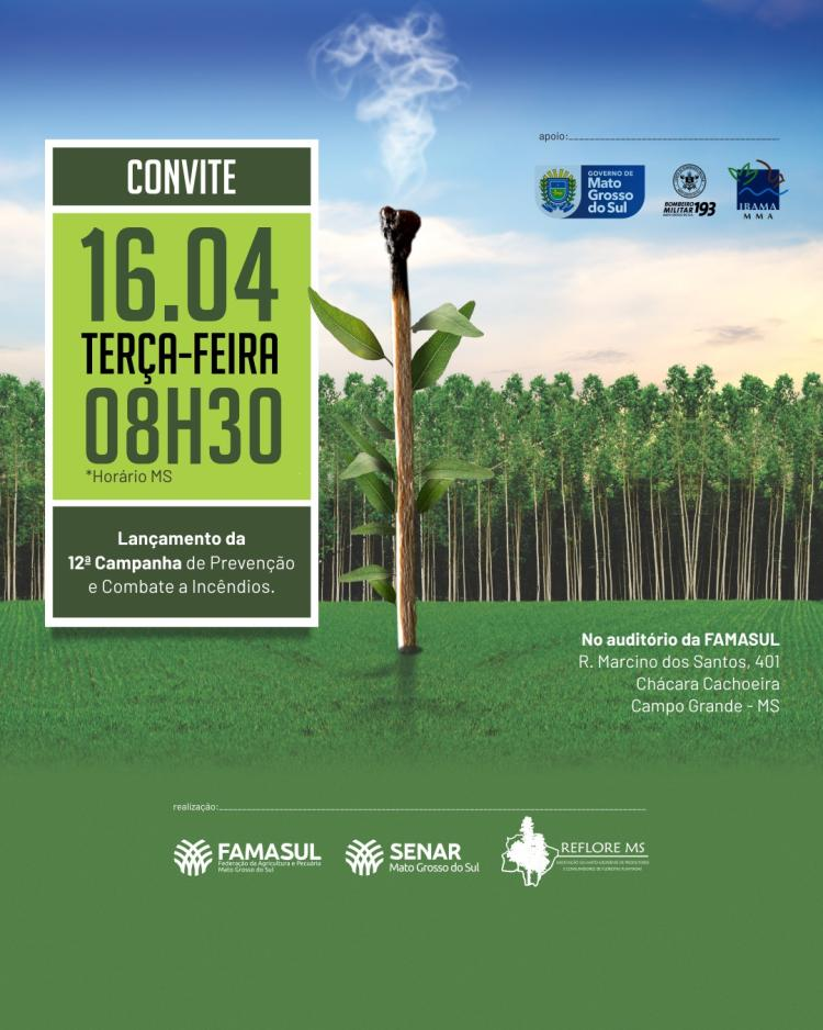 Reflore/MS e Sistema Famasul lançam 12ª Campanha de Prevenção e Combate a Incêndios na terça-feira Reflore/MS e Sistema Famasul lançam 12ª Campanha de Prevenção e Combate a Incêndios na terça-feira