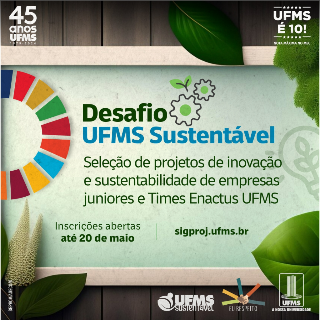 Desafio UFMS Sustentável recebe inscrições até o dia 20 de maio Desafio UFMS Sustentável recebe inscrições até o dia 20 de maio