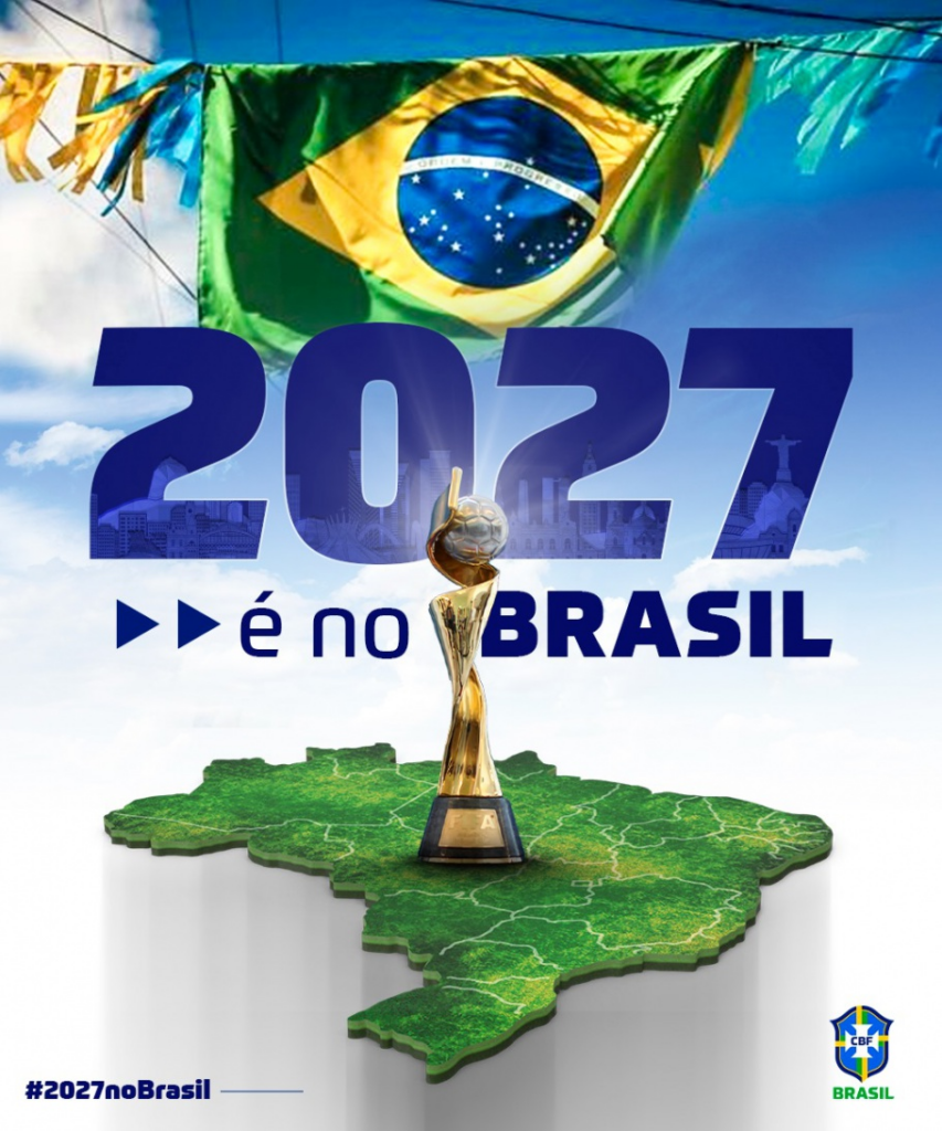 Brasil confirma favoritismo e será a sede Copa do Mundo feminina de 2027 Brasil confirma favoritismo e será a sede Copa do Mundo feminina de 2027