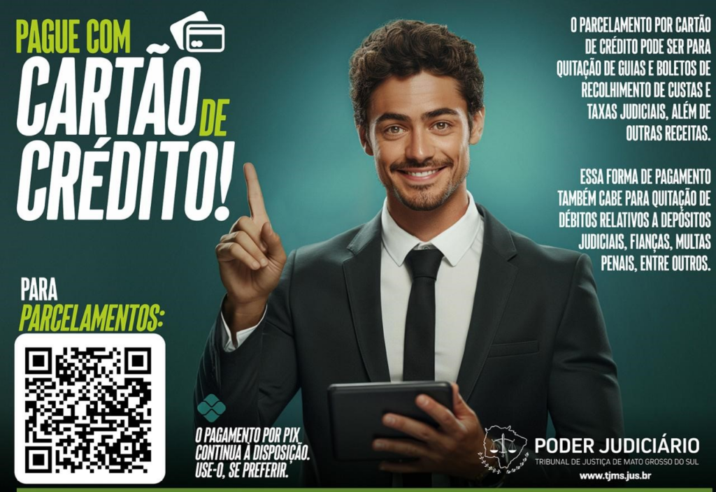 TJMS lança campanha de pagamento com parcelamento no Cartão de Crédito TJMS lança campanha de pagamento com parcelamento no Cartão de Crédito
