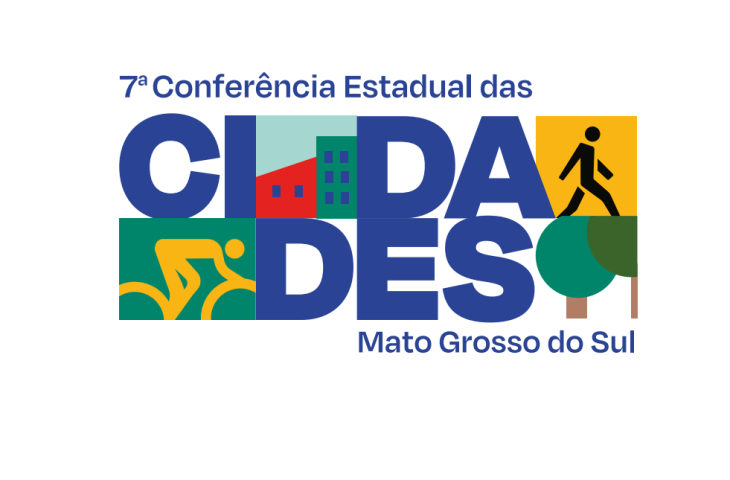 Campo Grande recebe a sétima Conferência Estadual das Cidades em junho Campo Grande recebe a sétima Conferência Estadual das Cidades em junho