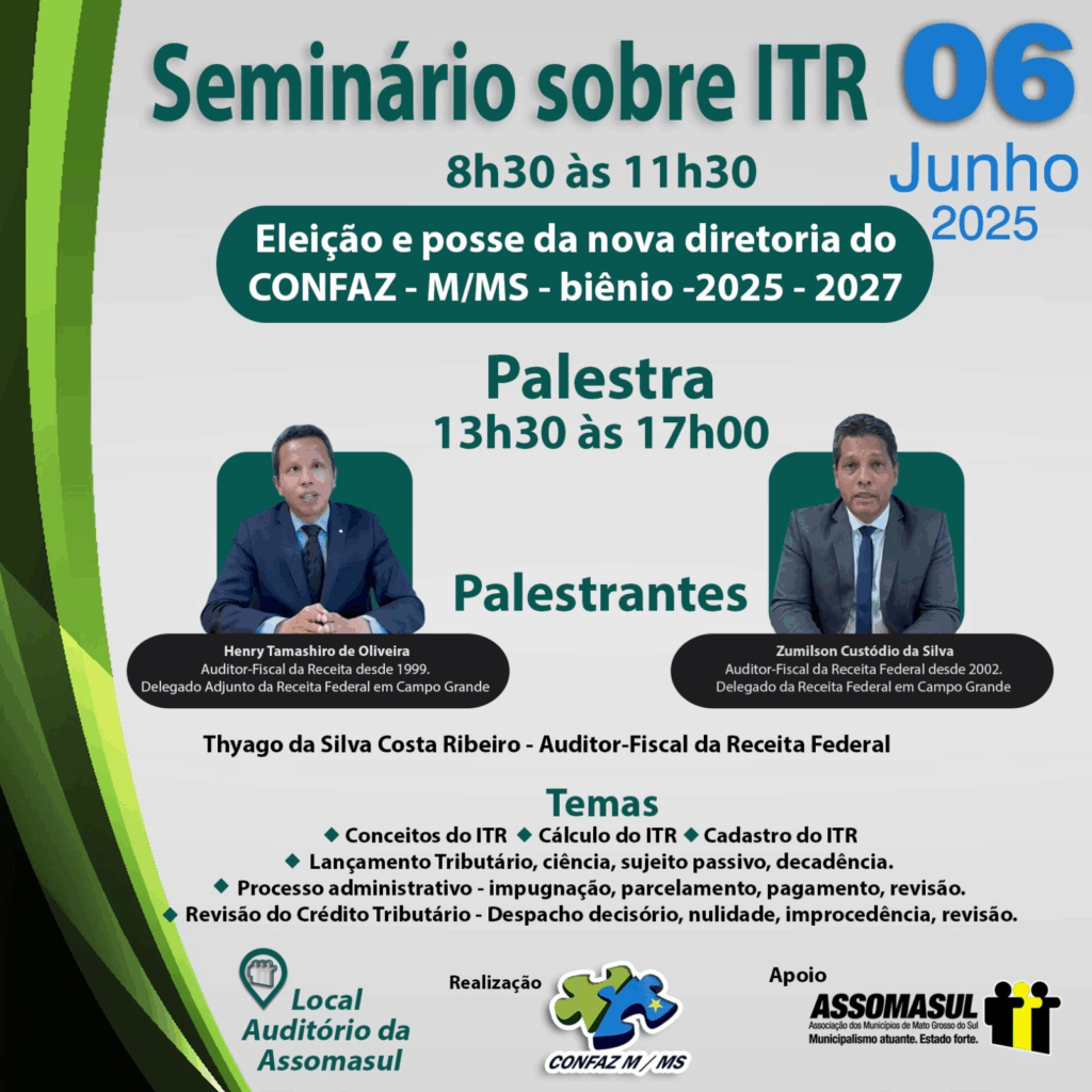CONFAZ-M/MS realiza eleição da nova diretoria e seminário gratuito sobre ITR nesta sexta-feira CONFAZ-M/MS realiza eleição da nova diretoria e seminário gratuito sobre ITR nesta sexta-feira