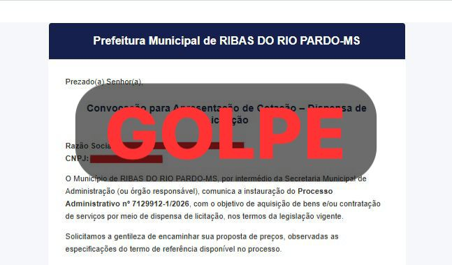 Prefeitura de Ribas do Rio Pardo alerta sobre tentativa de golpe envolvendo falsas cotações