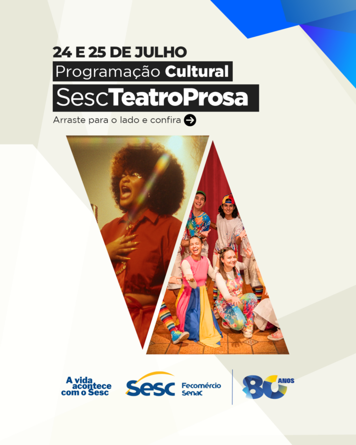 06674 - Programação Sesc Teatro Prosa - Semana 24 de julho - Sesc Cultura - CARD_1