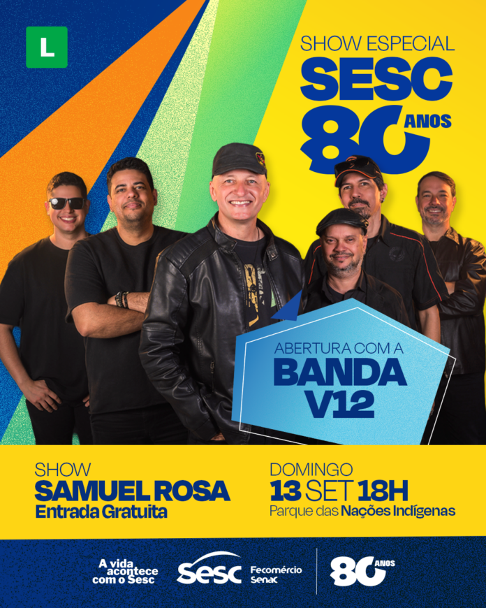 Samuel Rosa e Banda V12 - Sesc 80 anos - CARD