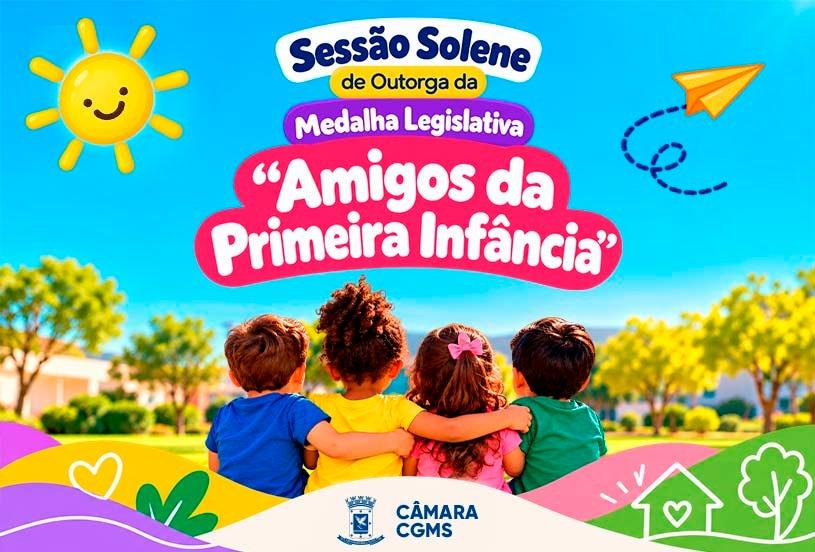 Câmara terá Sessão Solene para entrega da Medalha “Amigos da Primeira Infância”