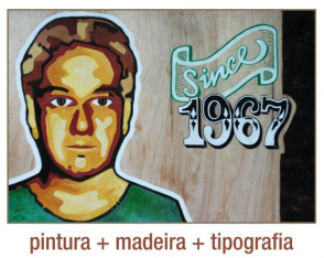 Fundac promove exposição do artista plástico Fernando Anghinoni na Galeria de Vidro Foto:Arquivo Fundac
Exposição Pintura + Madeira + Tipografia