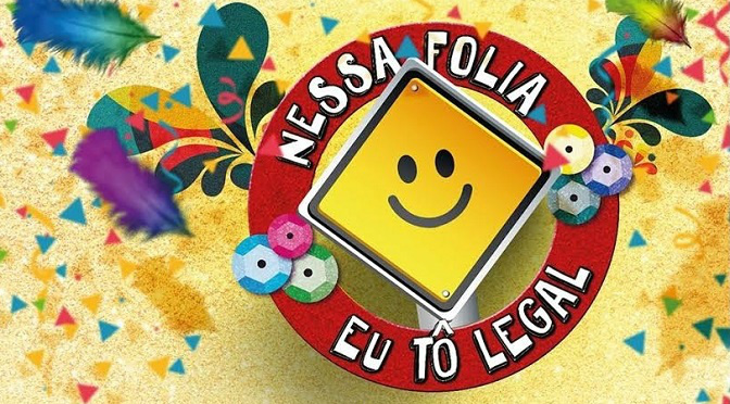 Governo presente: nas ruas, bloco do Detran faz o carnaval da vida Governo presente: nas ruas, bloco do Detran faz o carnaval da vida