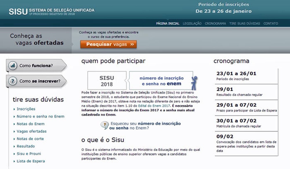 Sisu 2018 vai abrir inscrições à 0h desta terça, diz MEC Sisu 2018 antecipou as inscrições para o período entre os dias 23 e 26 de janeiro (Foto: Reprodução/MEC)