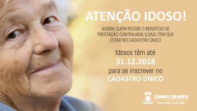 Prorrogado para 2018 o prazo para cadastramento de idosos do BPC no cadúnico