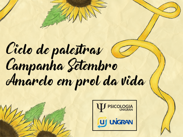 UNIGRAN realiza campanha ‘Setembro Amarelo’ com diversas atividades UNIGRAN realiza campanha ‘Setembro Amarelo’ com diversas atividades