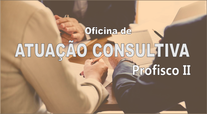Atuação Consultiva no Profisco II é tema de evento inédito da Esap Atuação Consultiva no Profisco II é tema de evento inédito da Esap