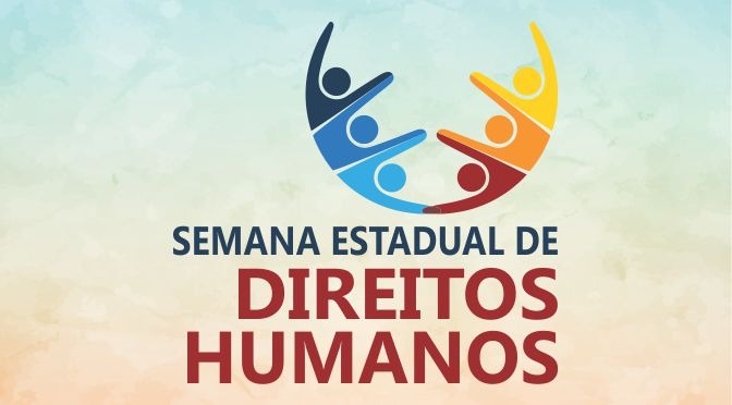 Semana Estadual de Direitos Humanos começa na segunda-feira com palestra