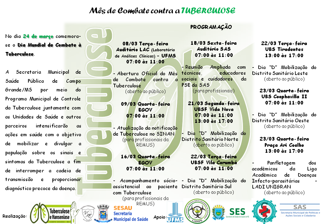 Ações da Prefeitura da capital contra o Dia Mundial de Combate à Tuberculose começaram hoje