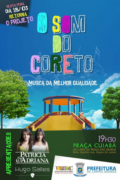 Som no coreto acontece na sexta-feira(18), às 19h30, na Praça Cuiabá 