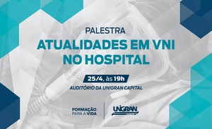 Atualidades em Ventilação Não-Invasiva é tema de palestra na Unigran Atualidades em Ventilação Não-Invasiva é tema de palestra na Unigran