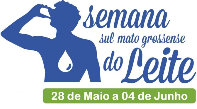 Semana do Leite terá diversas atrações a partir de 28 de maio Semana do Leite terá diversas atrações a partir de 28 de maio