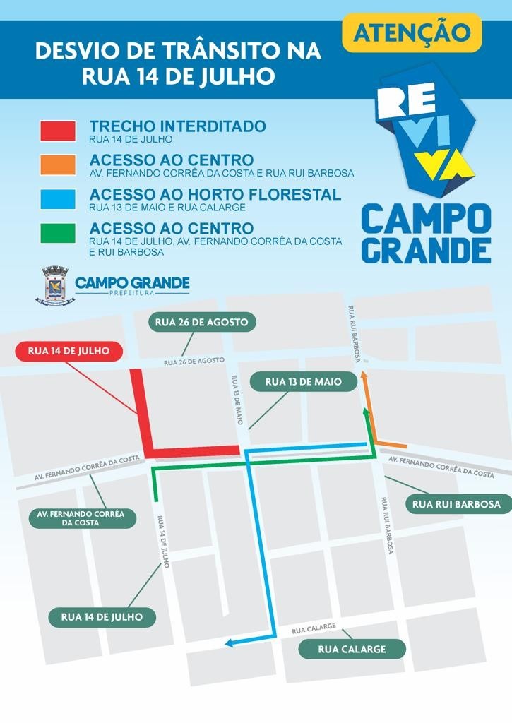 Rua 14 de Julho com Fernando Corrêa da Costa continua interditada para execução de Obras Rua 14 de Julho com Fernando Corrêa da Costa continua interditada para execução de Obras