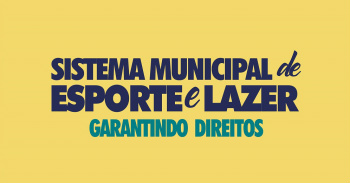 Prefeitura e Câmara propõem debate para elaboração do Sistema Municipal de Esporte e Lazer