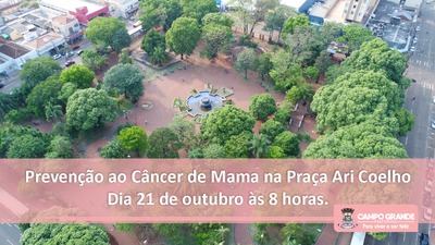 Praça Ary Coelho recebe no sábado atividades visando á prevenção do câncer de mama